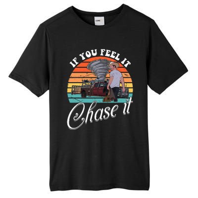 If You Feel It Chase It Vintage Tall Fusion ChromaSoft Performance T-Shirt