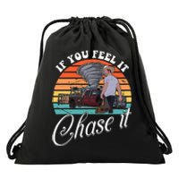 If You Feel It Chase It Vintage Drawstring Bag