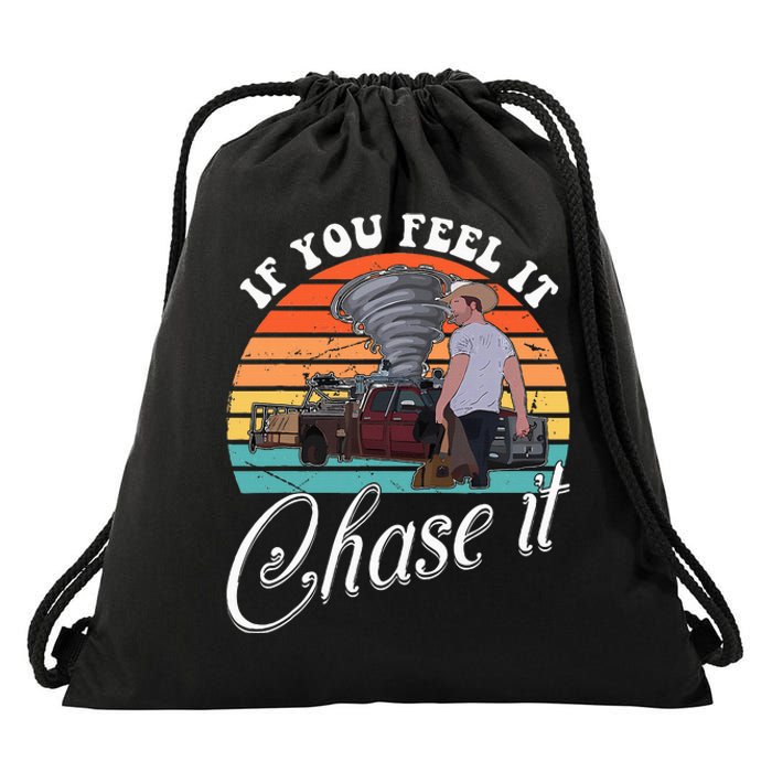 If You Feel It Chase It Vintage Drawstring Bag