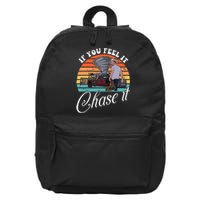 If You Feel It Chase It Vintage 16 in Basic Backpack