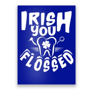 Irish You Flossed Funny St Patrick's Day Dental Dentist Cute Gift Poster