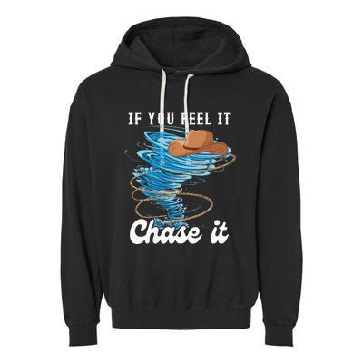 If You Feel It Chase It Garment-Dyed Fleece Hoodie