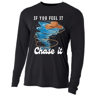 If You Feel It Chase It Cooling Performance Long Sleeve Crew