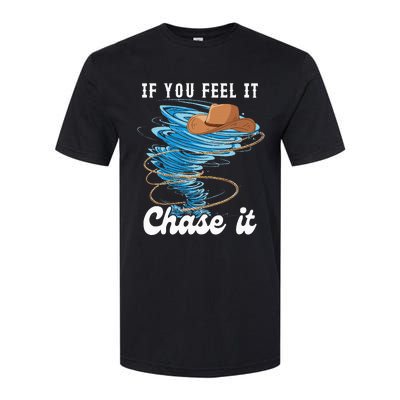 If You Feel It Chase It Softstyle CVC T-Shirt