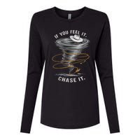 If You Feel It Chase It Womens Cotton Relaxed Long Sleeve T-Shirt