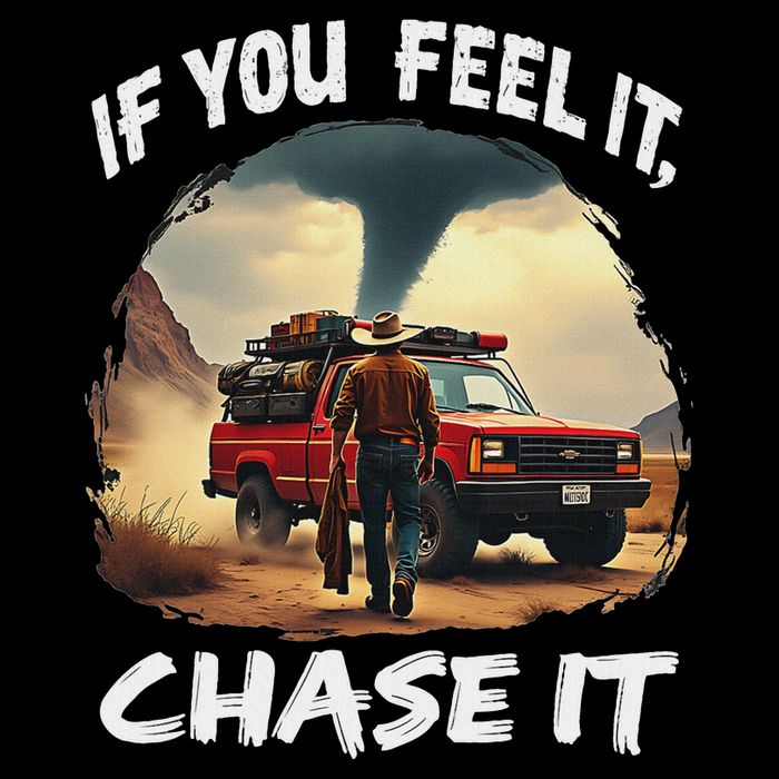 If You Feel It Chase It Cooling Performance Crew T-Shirt