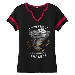 If You Feel It Chase It Ladies Halftime Notch Neck Tee