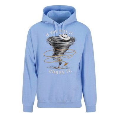 If You Feel It Chase It Unisex Surf Hoodie