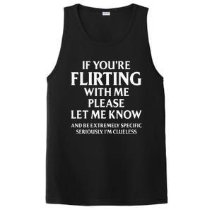 If YouRe Flirting With Me Please Let Know And Be Extremely PosiCharge Competitor Tank