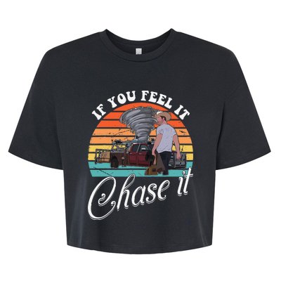 If You Feel It Chase It Vintage Design Gift Bella+Canvas Jersey Crop Tee