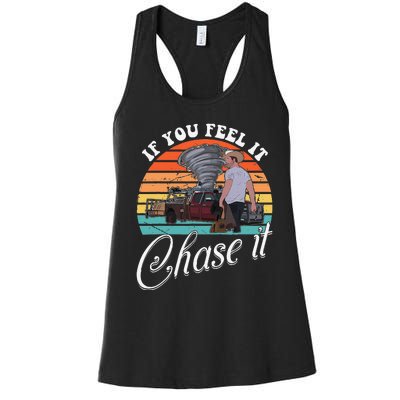 If You Feel It Chase It Vintage Design Gift Women's Racerback Tank