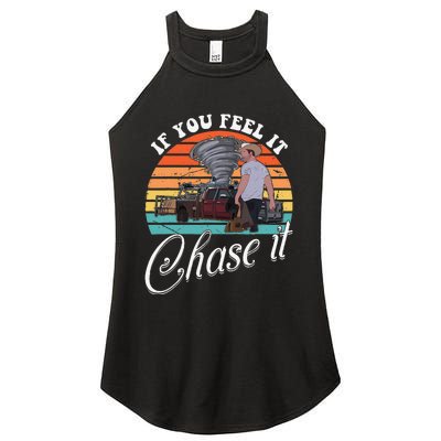 If You Feel It Chase It Vintage Design Gift Women's Perfect Tri Rocker Tank