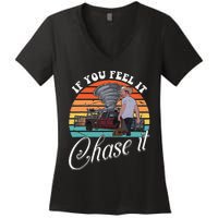 If You Feel It Chase It Vintage Design Gift Women's V-Neck T-Shirt