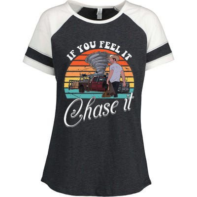 If You Feel It Chase It Vintage Design Gift Enza Ladies Jersey Colorblock Tee