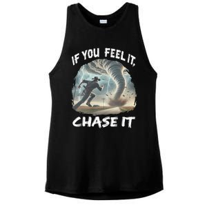 If You Feel It Chase It Tornado Wrangler Tornado Chase Ladies PosiCharge Tri-Blend Wicking Tank