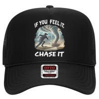 If You Feel It Chase It Tornado Wrangler Tornado Chase High Crown Mesh Back Trucker Hat