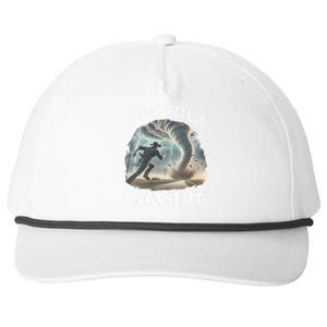 If You Feel It Chase It Tornado Wrangler Tornado Chase Snapback Five-Panel Rope Hat