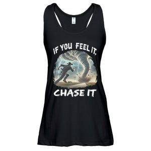 If You Feel It Chase It Tornado Wrangler Tornado Chase Ladies Essential Flowy Tank