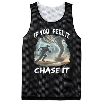 If You Feel It Chase It Tornado Wrangler Tornado Chase Mesh Reversible Basketball Jersey Tank