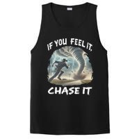 If You Feel It Chase It Tornado Wrangler Tornado Chase PosiCharge Competitor Tank