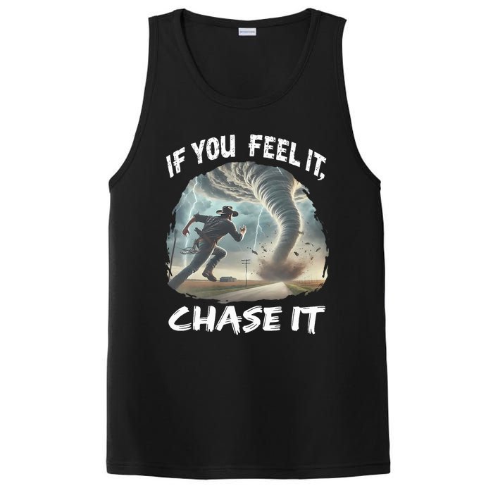 If You Feel It Chase It Tornado Wrangler Tornado Chase PosiCharge Competitor Tank