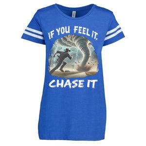 If You Feel It Chase It Tornado Wrangler Tornado Chase Enza Ladies Jersey Football T-Shirt