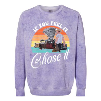 If You Feel It Chase It Vintage Design Colorblast Crewneck Sweatshirt