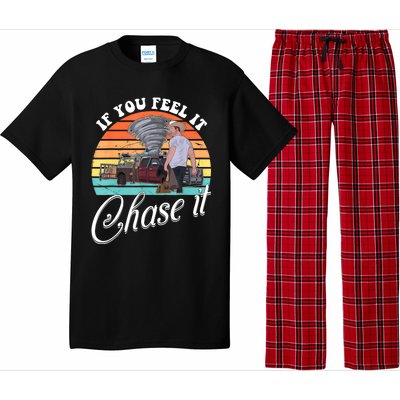 If You Feel It Chase It Vintage Design Pajama Set