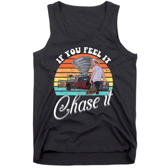 If You Feel It Chase It Vintage Design Tank Top