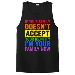 If Your Family DoesnT Accept Your Identity Lgbt PosiCharge Competitor Tank