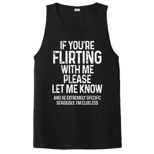 If You’Re Flirting With Me Please Let Me Know PosiCharge Competitor Tank