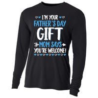 IM Your FatherS Day Gift Mom Says YouRe Welcome Cooling Performance Long Sleeve Crew