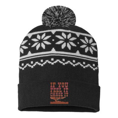 If You Feel It Chase It USA-Made Snowflake Beanie