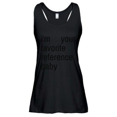 IM Your Favorite Reference Baby Ladies Essential Flowy Tank
