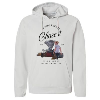 If You Feel It Chase It Performance Fleece Hoodie