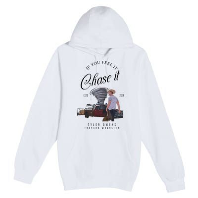 If You Feel It Chase It Premium Pullover Hoodie