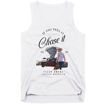 If You Feel It Chase It Tank Top