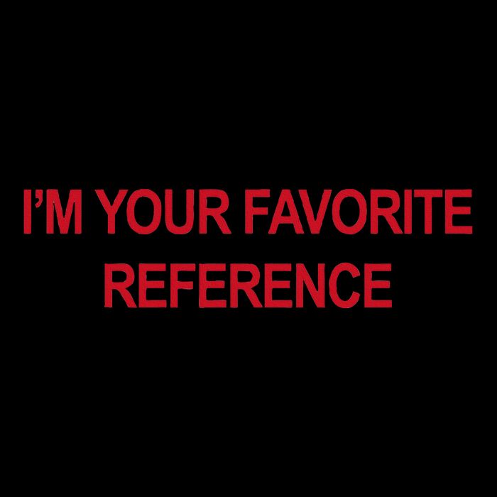 IM Your Favorite Reference Statement Slogan Impact Tech Backpack