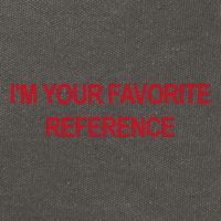 IM Your Favorite Reference Statement Slogan Cotton Canvas Backpack