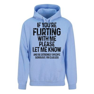 If YouRe Flirting With Me Please Let Know And Be Extremely Unisex Surf Hoodie