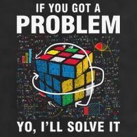IF You Got A Problem Yo I'll Solve It Funny Speed Cubing Cool Comfort Performance Bucket Hat