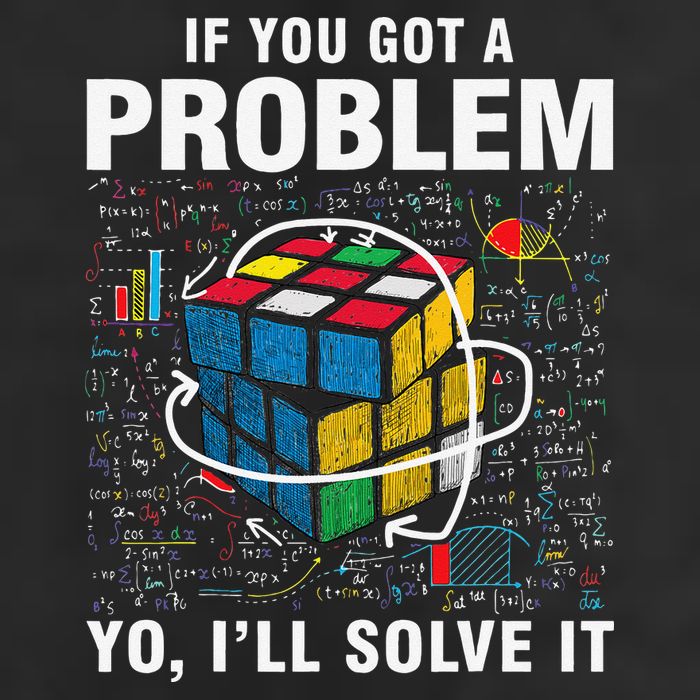 IF You Got A Problem Yo I'll Solve It Funny Speed Cubing Cool Comfort Performance Bucket Hat
