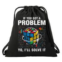 IF You Got A Problem Yo I'll Solve It Funny Speed Cubing Drawstring Bag