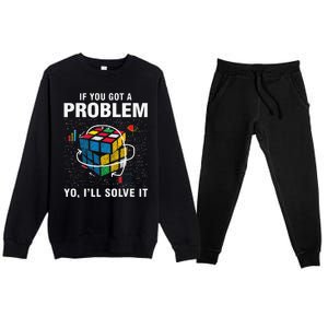 IF You Got A Problem Yo I'll Solve It Funny Speed Cubing Premium Crewneck Sweatsuit Set