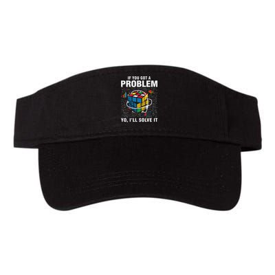 IF You Got A Problem Yo I'll Solve It Funny Speed Cubing Valucap Bio-Washed Visor