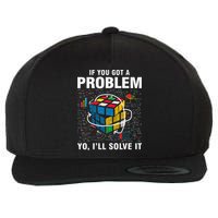 IF You Got A Problem Yo I'll Solve It Funny Speed Cubing Wool Snapback Cap