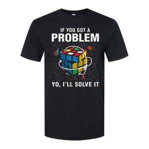 IF You Got A Problem Yo I'll Solve It Funny Speed Cubing Softstyle CVC T-Shirt