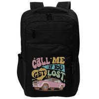 If You Get Lost The Creator Impact Tech Backpack