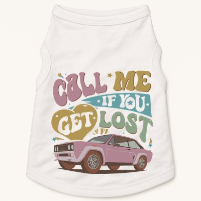 If You Get Lost The Creator Doggie Tank