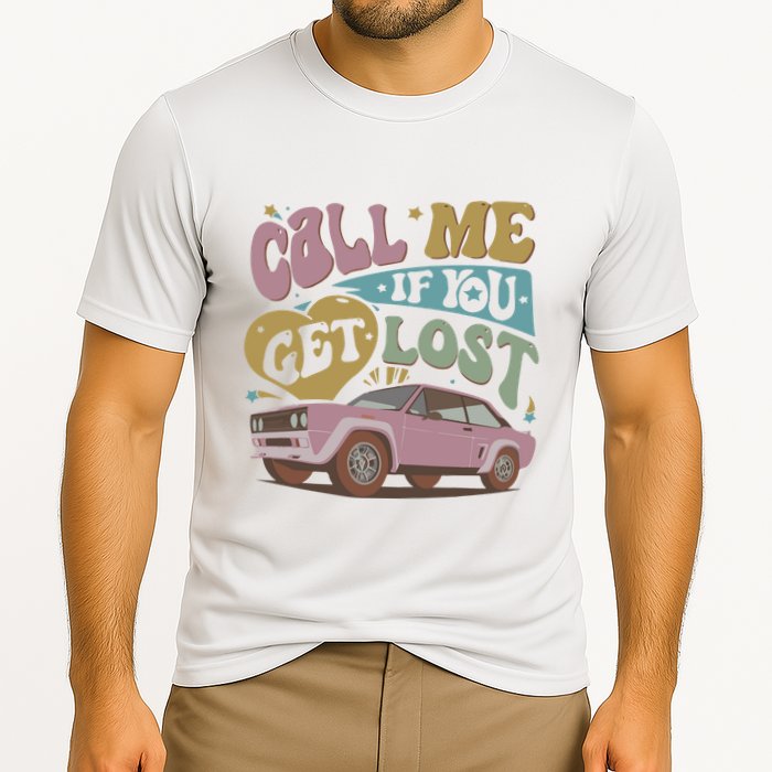 If You Get Lost The Creator Performance Shirt